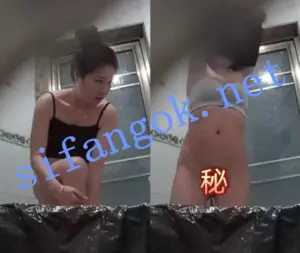 【木马原创】全景正面偷拍两位性感少妇洗澡换衣